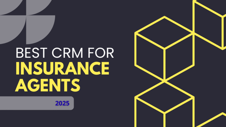 Best CRM for Insurance Agents